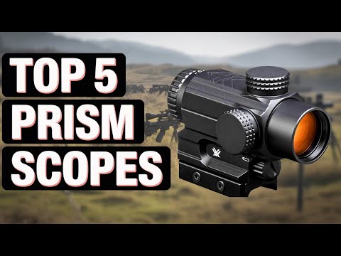 Top 5 Best Prism Scopes of 2025
