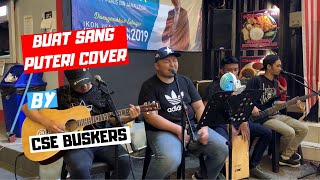 Download lagu Buat Sang Puteri - Spider Cover By CSE Buskers mp3