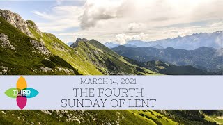 Gathered and Grateful | The Fourth Sunday of Lent | March 14, 2021