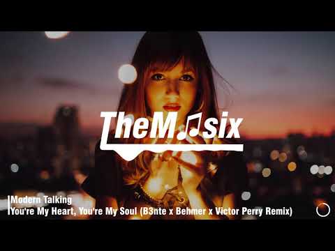 Modern Talking - You're My Heart, You're My Soul (B3nte x Behmer x Victor Perry Remix)