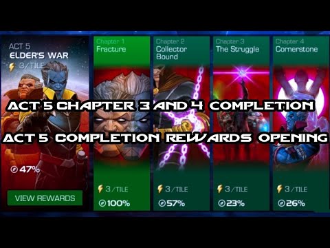 Act 5 chapter 3 and 4 completion I Act 5 completion rewards opening I Marvel contest of champions
