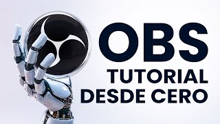 Cómo usar OBS Studio (Guía para principiantes)