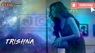 Trishna Hindi Web Series (2020) Kooku: Cast, All Episodes Online, Watch Online  , Reviews