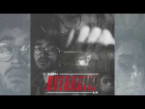 Global AzN - Overdrive (prod. SOGIMURA)