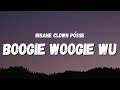 Insane Clown Posse Boogie Woogie Wu Lyrics TikTok Song