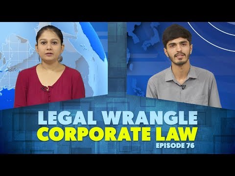 Legal Wrangle | Corporate Law | Episode 76