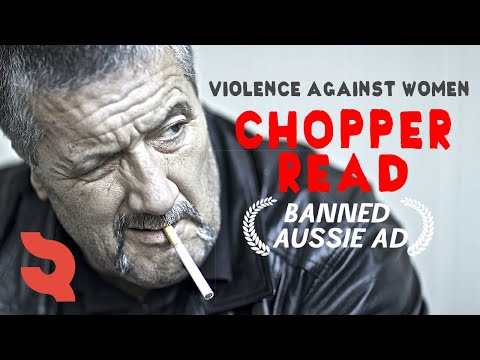 BANNED AD - Mark 'Chopper' Read - Violence Against Women