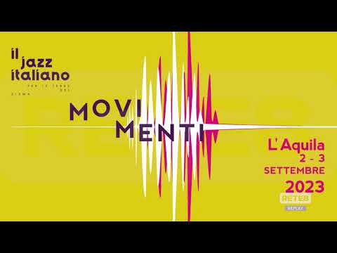 L’Aquila - Il Jazz italiano per le terre del Sisma