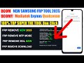 Samsung FRP Tool 2025 Samsung FRP Bypass Android 12 13 14 New Method