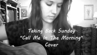 &quot;Call Me In The Morning&quot;- Taking Back Sunday- Kelly English Cover Video