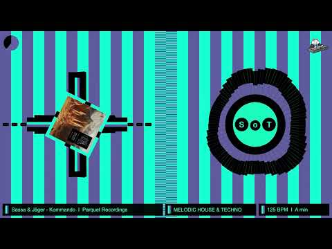 Sassa & Jäger - Kommando (Original Mix) [PREMIERE] [Melodic House & Techno] [Parquet Recordings]