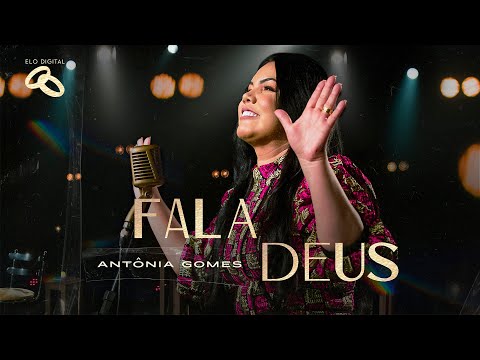Antônia Gomes - Fala Deus I Clipe Oficial