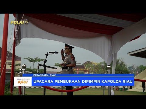 KAPOLDA RIAU PIMPIN PEMBUKAAN PENDIDIKAN SISWA BINTARA POLRI 2025