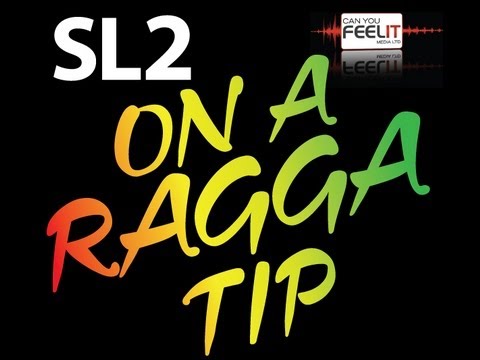SL2  On a Ragga Tip  (SL2 meets Modified Motion DnB Remix) Slipmatt Lime JJ