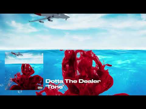 Dotta The Dealer - Tone (Audio)