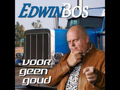 Edwin Bos - Voor Geen Goud.