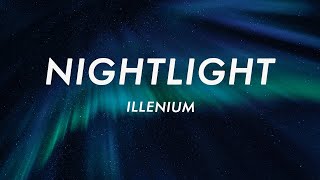 Download lagu ILLENIUM - Nightlight (Lyrics) mp3 Download lagu ILLENIUM - Nightlight (Lyrics) mp3