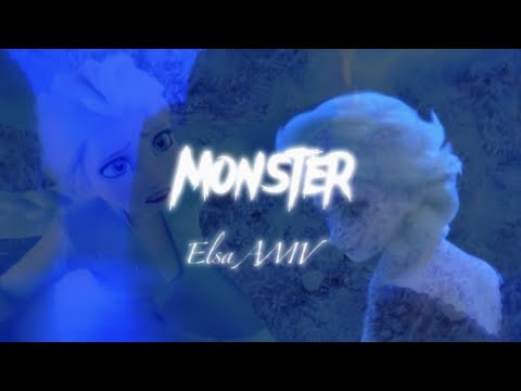 Monster- Elsa AMV