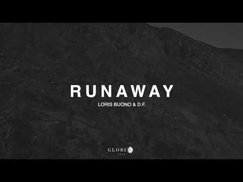 Loris Buono & D.F. - Runaway