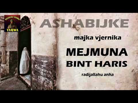 ASHABIJKE - Mejmuna bint Haris, majka vjernika