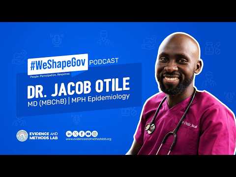 WeShapeGov Podcast Episode 5: Dr Otile Jacob