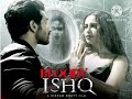 Aati Nahi Hai Song Only On Youtube Movie Bloody Ishq Vikram Bhatt Abdul Shaikh Singer Trending
