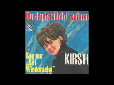 Kirsti  -  Du darfst nicht weinen  1968