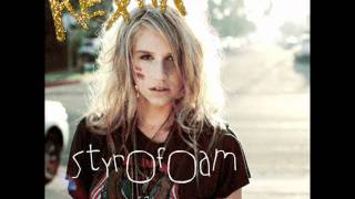 Ke$ha - Styrofoam