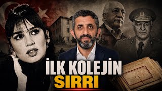 FETÖ'nün İlk Koleji Nasıl Kuruldu? | 12 Eylül ve Sezen Aksu Detayı