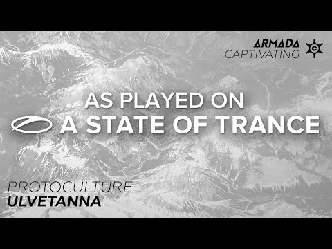 Protoculture - Ulvetanna [A State Of Trance 759]