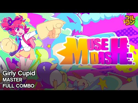 【Muse Dash】Girly Cupid Master Full Combo 100%