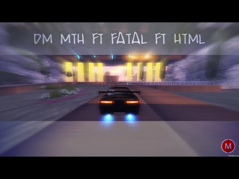 [DM] mTH Ft FataL Ft HTML Ft ??? - ???
