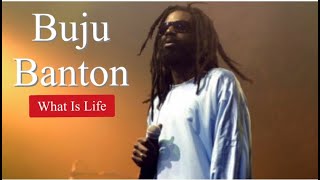 Buju Banton - What Is Life Exclusive 2019 🎼🔥