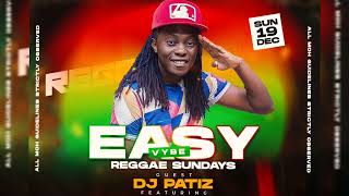 DJ PATIZ - EAZY REGGAE VIBEZ