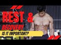 WHY MUST WE PRIORITISE REST & RECOVERY?