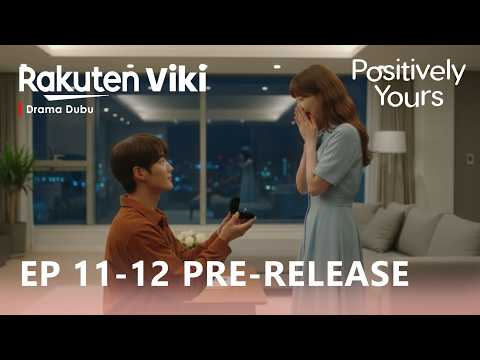 Positively Yours | Épisode 11-12 Finale : Avant-première et spoilers | Choi Jin Hyuk [VOSTFR]