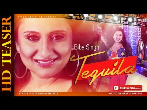 BIBA SINGH | TEQUILA | NEW RELEASED PUNJABI SONG 2015 | OFFICIAL TEASER HD