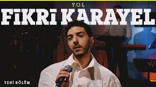 Fikri Karayel - Yol / @Akustikhane