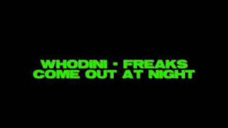 WHODINI - Freaks Come Out At Night