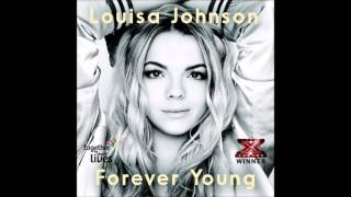 Louisa Johnson - Forever Young - The X Factor 2015 Winner&#39;s Single