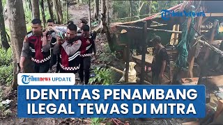 Terungkap Identitas 3 Penambang Emas Ilegal yang Tewas dan 1 Wanita Kritis dalam Ricuh di Ratatotok