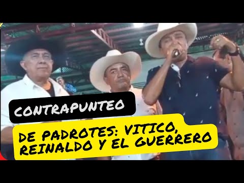 #CONTRAPUNTEO DE PADROTES, REINALDO ARMAS, VITICO CASTILLO Y JORGUE GERRERO