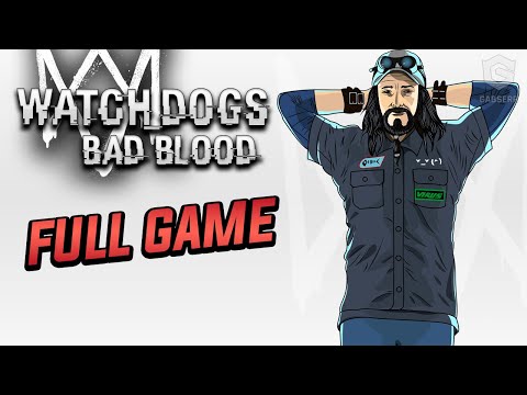 Watch Dogs Bad Blood Full Game Walkthrough (1440p 60fps) - No Commentary