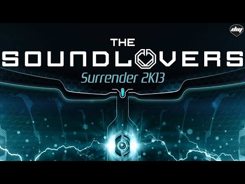 THE SOUNDLOVERS - Surrender 2k13 (Official promo)