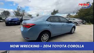 Car Wrecking - Toyota Corolla 2014  (2BT1KU)
