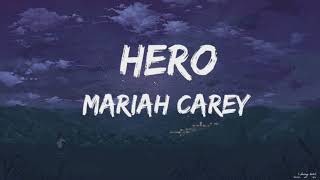 Hero - Mariah carey ( lyrics )