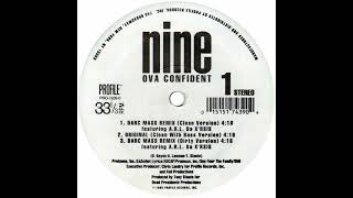 Nine - Ova Confident ft. A.R.L. &amp; Da X&#39;rsis (Darc Mass Remix) [1995]