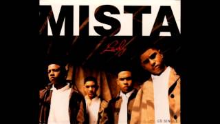 Return II Love ♪: Mista - Lady