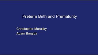 Preterm Birth and Prematurity