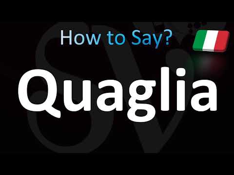How to Pronounce ''Quaglia'' Correctly! (Italian)